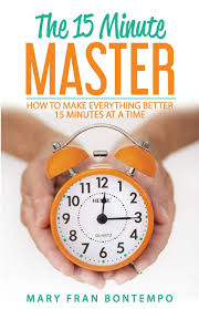 How To Learn To Achieve Mastery Just 15 Minutes A Day